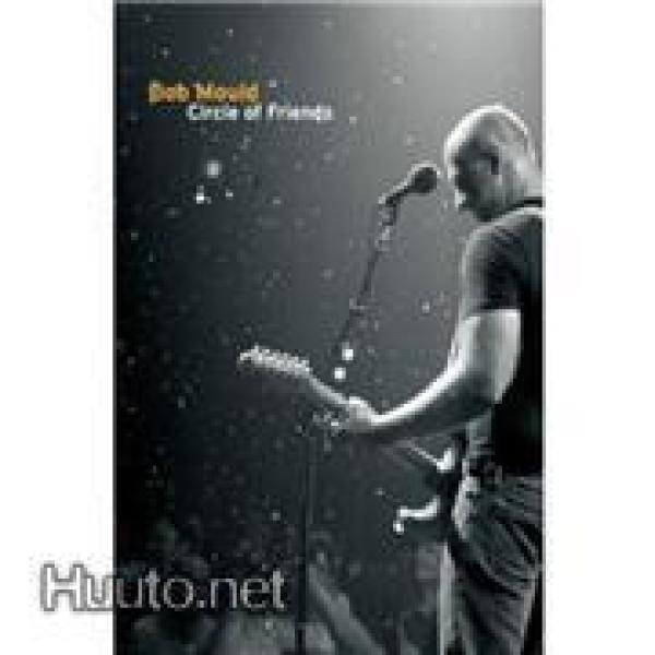 BOB MOULD - CIRCLE OF FRIENDS