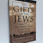 Thomas Cahill : The Gifts of the Jews - How a Tribe of De... - pikkukuva 1