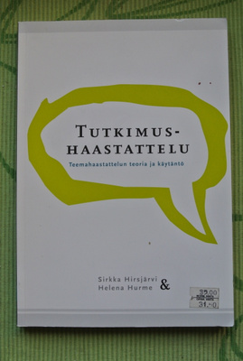 S. Hirsijärvi & Helena Hurme: TUTKIMUSHAASTATTELU
