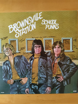 Brownsville Station: School Punks (LP)