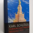 Karl Schlogel : Terror und Traum : Moskau 1937 - pikkukuva 1