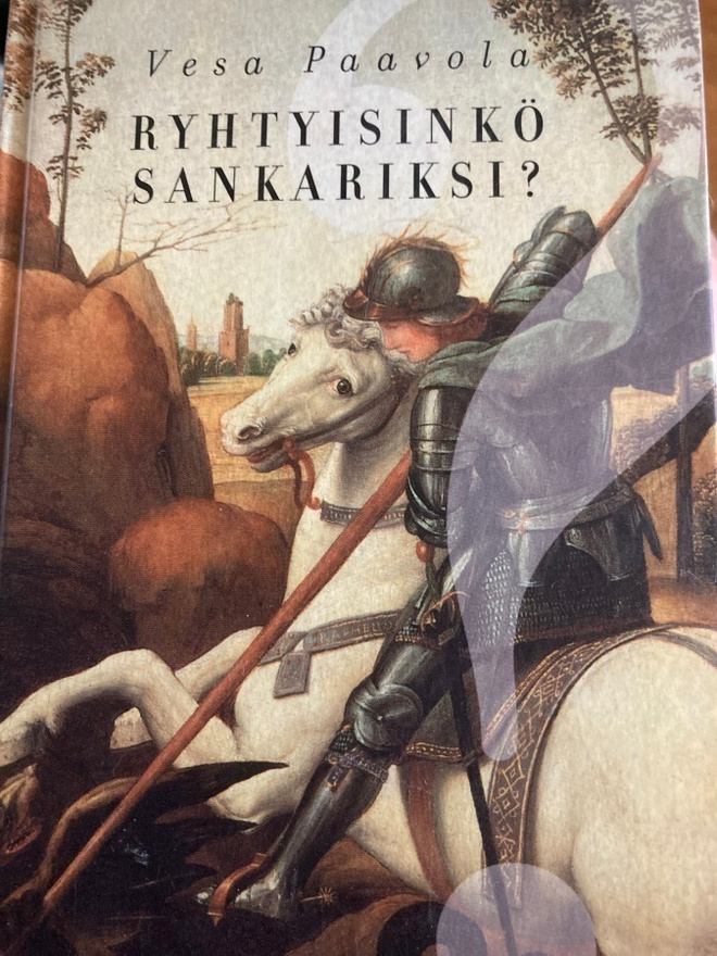 PAAVOLA: RYHTYISINKÖ SANKARIKSI?