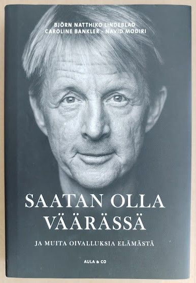 Saatan olla väärässä - ja muita oivalluksia elämästä