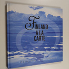 Finland a la carte - Traditional and new recipies - pikkukuva 1