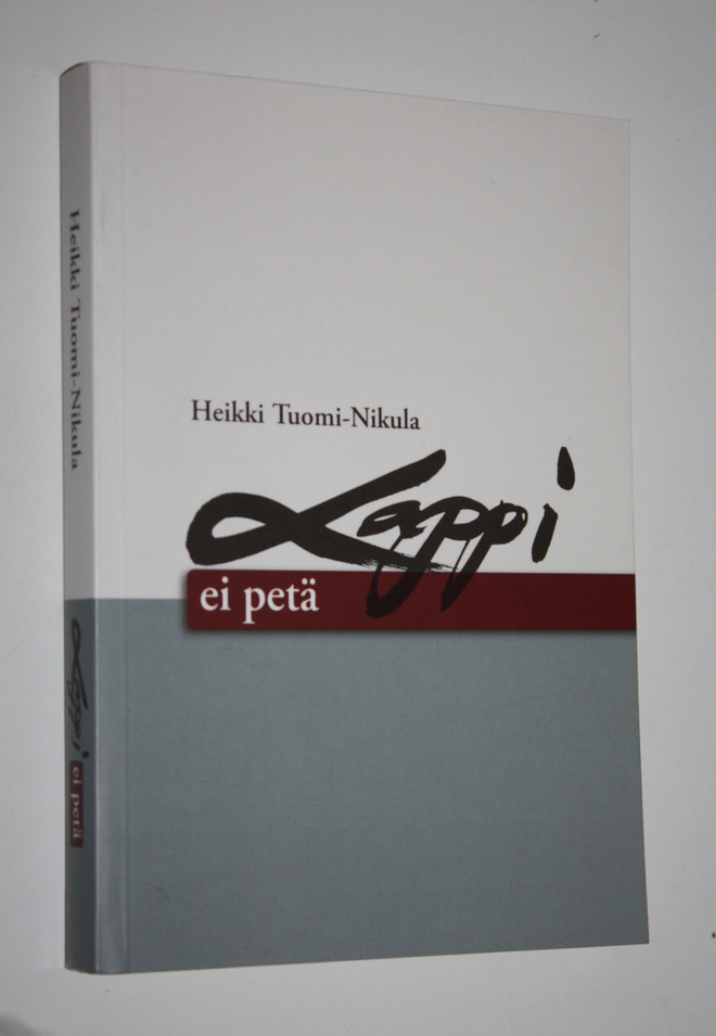 Heikki Tuomi-Nikula : Lappi ei petä