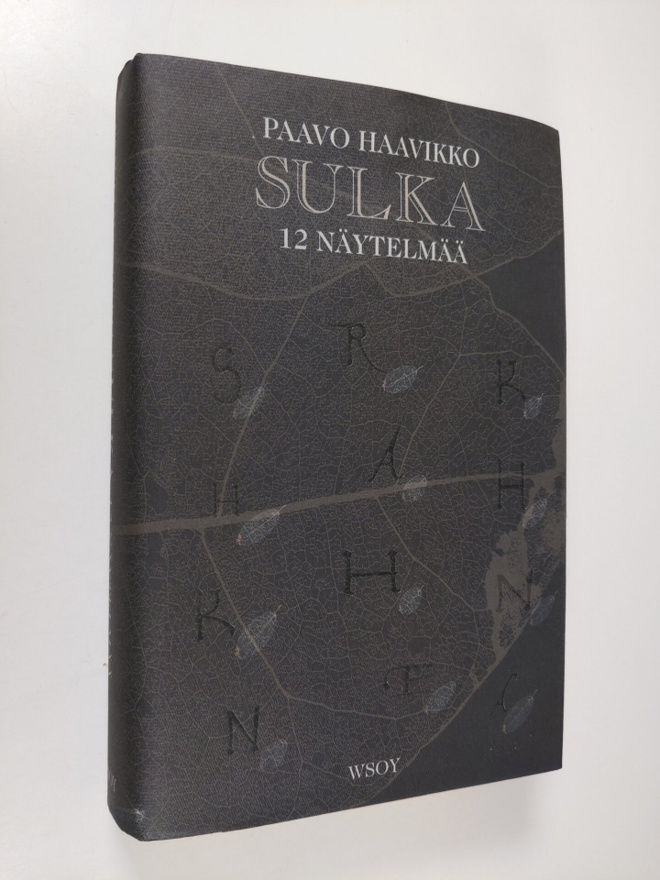 Paavo Haavikko : Sulka : 12 näytelmää