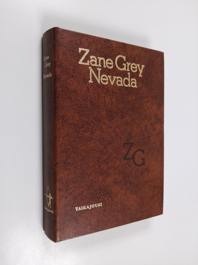 Zane Grey : Nevada