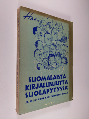 Haavi : Suomalaista kirjallisuutta suolapytyssä ja muutak...