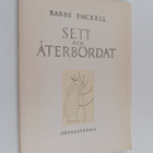 Rabbe Enckell : Sett och återbördat - pikkukuva 1