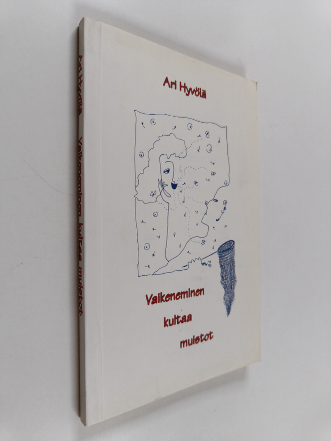 Ari Hyvölä : Vaikeneminen kultaa muistot