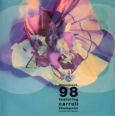 Movement 98 Featuring Carroll Thompson - Joy and Heartbreak
