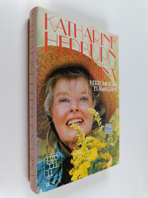 Katharine Hepburn : Minä