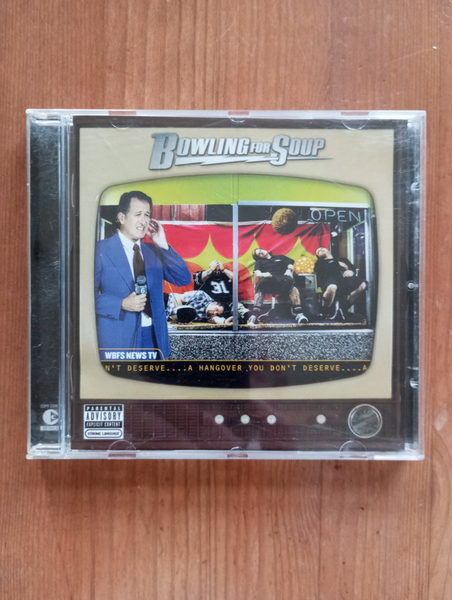 Bowling for soup CD A Hangover you don`t deserve