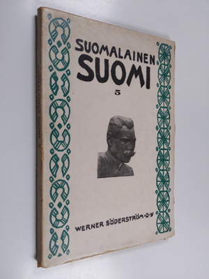 Suomalainen Suomi 5 : Suomalaisuuden liiton julkaisema ku...