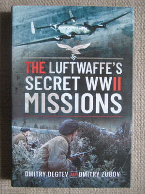 The Luftwaffe's Secret Missions in WW II