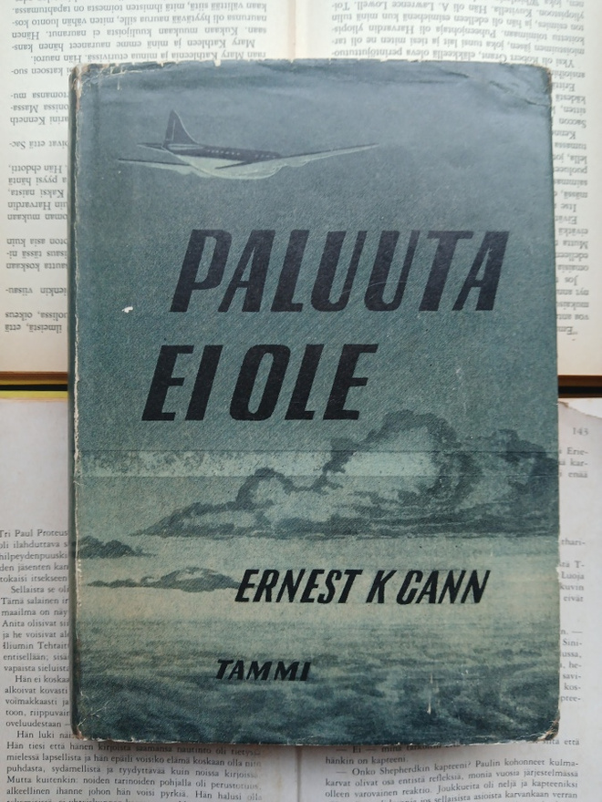 Ernest K. Gann - Paluuta ei ole (sid.)