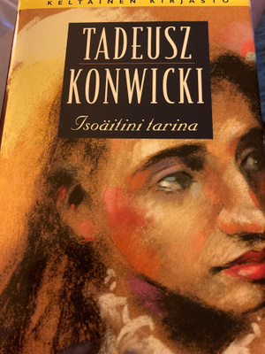 TADEUSZ KONWICKI: ISOÄITINI TARINA