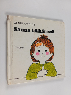 Gunilla Wolde : Sanna lääkärissä