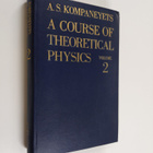 AS. Kompaneyets : A Course of Theoretical Physics; Vol. 2... - pikkukuva 1