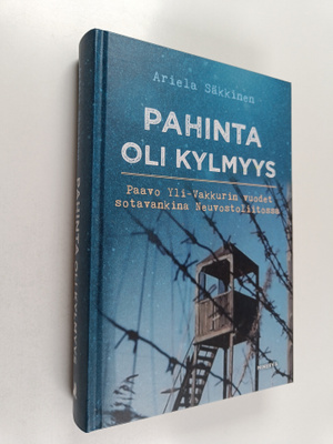 Ariela Säkkinen : Pahinta oli kylmyys (signeerattu, tekij...