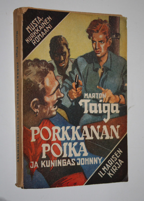 Marton Taiga : Porkkanan poika ja kuningas Johnny