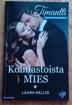 Timantti / Laura Kallio - Kolmastoista mies
