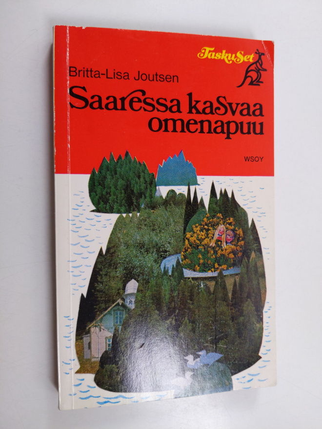 Britta-Lisa Joutsen : Saaressa kasvaa omenapuu