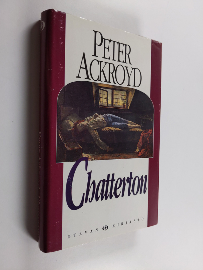 Peter Ackroyd : Chatterton