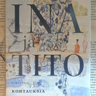 Annina Holmberg (ym.) - Ina ja Tito (sid.) - pikkukuva 1