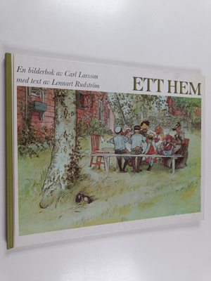 Carl Larsson : Ett hem
