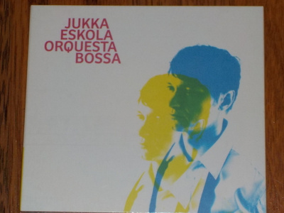 CD - Jukka Eskola Orquesta Bossa - 2013 MINT