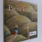 Marie-Louise Fitzpatrick : Pieni kulkija - pikkukuva 1