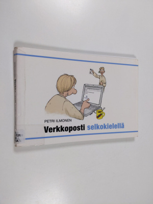 Petri Ilmonen : Verkkoposti selkokielellä