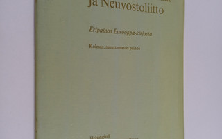 Teppo Mäkelä : Muut Pohjoismaat ja Neuvostoliitto : eripa...
