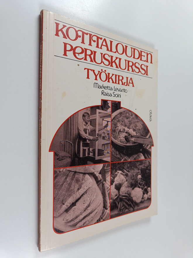 Marketta Levanto : Kotitalouden peruskurssi : Työkirja