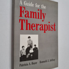 Patricia A. Boyer ym. : A Guide for the Family Therapist - pikkukuva 1