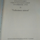 Jaakko Paavolainen: Poliittiset väkivaltaisuudet Suomessa - pikkukuva 2