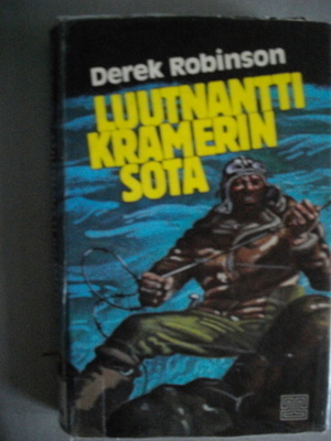 Derek Robinson: Luutnantti Kramerin sota (19.3)