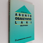 Antero Kaila : Asunto-osakeyhtiölaki selityksin - pikkukuva 1