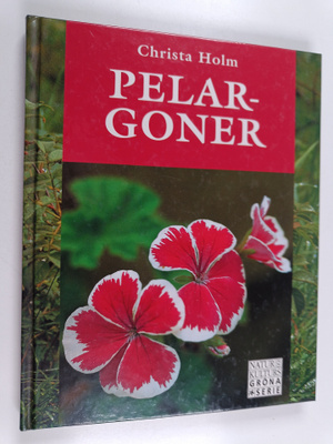 Christa Holm : Pelargoner