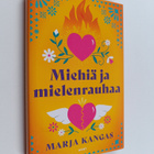 Marja Kangas : Miehiä ja mielenrauhaa : romaani - pikkukuva 1