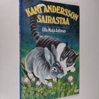 Ulla-Maija Aaltonen : Kani Andersson sairastaa : kertomus... - pikkukuva 1