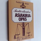P. J. Muukkonen : Asiakirjaopas : tiedä oikeutesi - pikkukuva 1