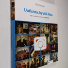 Ville Pernaa : Uutisista, hyvää iltaa : Ylen tv-uutiset j... - pikkukuva 1