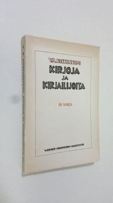 V. A. Koskenniemi : Kirjoja ja kirjailijoita 3 sarja (luk...