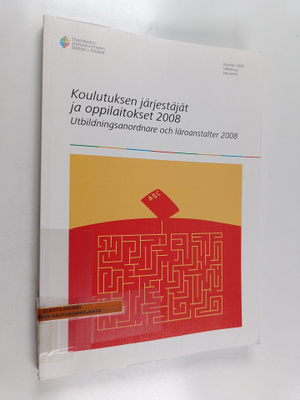 Koulutuksen järjestäjät ja oppilaitokset 2008 -Utbildning...