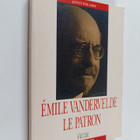 Janet L.. Polasky : Emile Vandervelde, le patron - pikkukuva 1