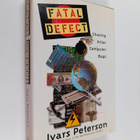 Ivars Peterson : Fatal defect : chasing killer computer bugs - pikkukuva 1