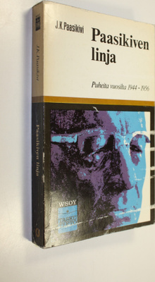 J. K. Paasikivi : Paasikiven linja : puheita vuosilta 194...