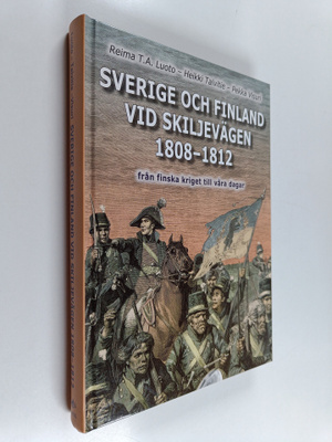 Reima T. A. Luoto : Sverige och Finland vid skiljevägen 1...